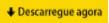 Descarregue agora